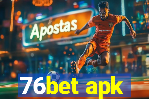 76bet apk